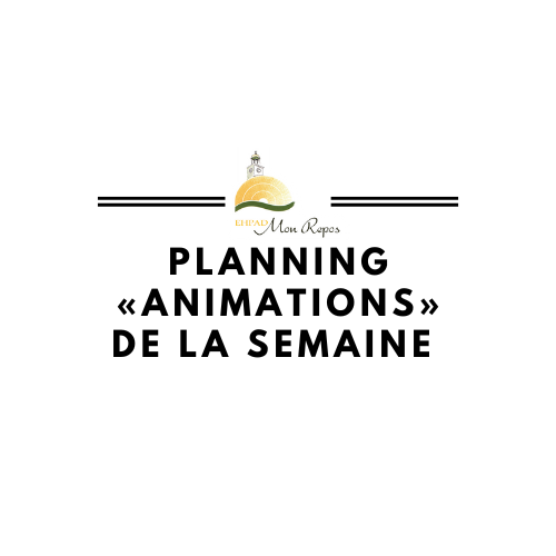Planning « animations » de la semaine